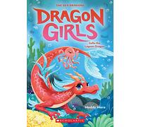 Sofia the Lagoon Dragon (The Sea Dragons: Dragon Girls, 12)