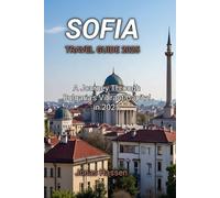 SOFIA TRAVEL GUIDE 2025