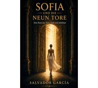 Sofía und die neun Türen (Das Geheimnis der Goldenen Blume - UDS)