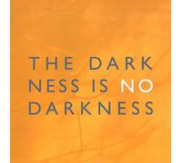 Sofia Vokalensemble - The Darkness is No Darkness