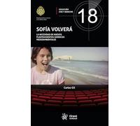 Sofía volverá. La necesidad de nuevos planteamientos jurídicos medioambientales (Cine y Derecho)