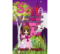 Sofía y el misterio del castillo Rocamar (Sofía y sus misterios)