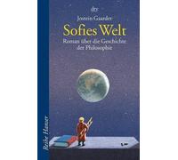 Sofies Welt. Roman über die Geschichte der Philosophie | Jostein Gaarder, Gisbert Haefs