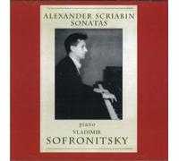 Sofronitsky Vladimir - Vladimir Sofronitsky. Alexander Scriabin. Sonatas