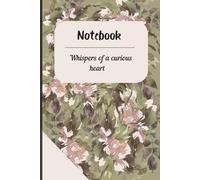 Soft Aesthetic Notebook : Whispers of a curious heart.: Daily Task Manager. Creative and Inspirational Notebook.