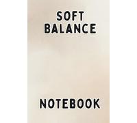 Soft Balance Notebook: A Clean Journal for Notes, Thoughts & Daily Writing