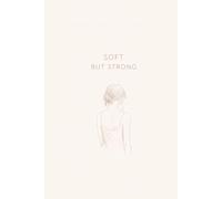 Soft But Strong Notebook: Minimalist Aesthetic Journal for Women | Delicate Line Art Silhouette Cover | 120 Page Grid Paper |