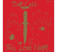 Soft Cell - Last Night in Sodom