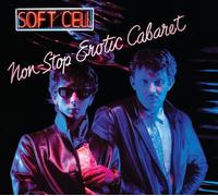 Soft Cell - Non-Stop Erotic Cabaret