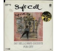 Soft Cell - Say Hello Wave Goodbye
