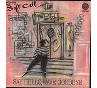 Soft Cell - Say Hello, Wave Goodbye - Vertigo - 6059 598