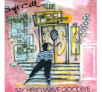 Soft Cell - Soft Cell Say Hello Wave Goodbye '91 7" Mercury SOFT1 EX/EX 1981 picture sleeve