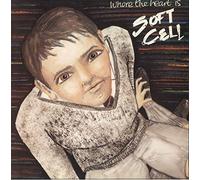 Soft Cell - Where The Heart Is