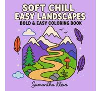Soft Chill Easy Landscapes Coloring Book for Adults and Teens: 40 Minimal Line Art Designs for Calm Relaxation (Minimal Art Coloring Series)