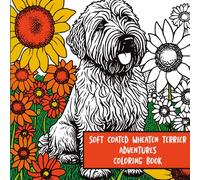 Soft Coated Wheaten Terrier Adventures: Coloring Book