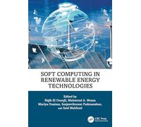 Soft Computing in Renewable Energy Technologies (Advances in Digital Technologies for Smart Applications)