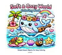Soft & Cozy World: Simple Kawaii Coloring pages: Cute Rooms, Objects and Cozy Scenes
