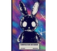 Soft Darkness Bunny Journal: Creepy Cute Grunge Notebook Blending Horror Aesthetics, Melancholy Art and the Sweet Chaos of Pastel Goth