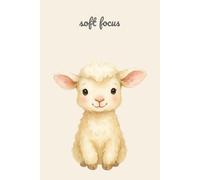 Soft Focus: A Sheep Notebook for Calm Notes and Gentle Ideas