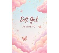 Soft Girl Aesthetic Notebook: Cute Pink Lined Journal - 6×9 in, 120 Lined Pages