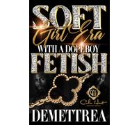 Soft Girl Era With A Dope Boy Fetish: 1
