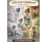 Soft Grit Childhood: A Collection of Innocent Moments