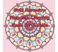 Soft Harmony Mandala Coloring Book for Adults: Bold & Easy Decorative Mandalas for Relaxation