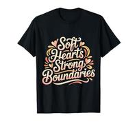 Soft Hearts Strong Boundaries Fuerza de la emoción - Camiseta