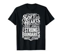Soft Hearts Strong Boundaries Fuerza de la emoción |- Camiseta