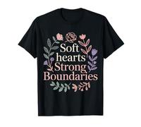 Soft Hearts Strong Boundaries Fuerza de la emoción - Camiseta