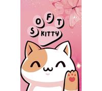 Soft Kitty Notebook: Cute Cat Notepad For Lovers Of Pussy Cats, Fun Feline Kitten, Perfect Gift For Work, School, University, Girl, Mum, Sister, Girlfriend, College Ruled Lined Paper
