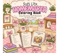 Soft Life Homemaker Coloring Book: A Cozy Coloring Book of Homemaker Life and Daily Rituals