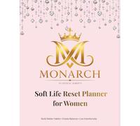 Soft Life Reset Planner for Women Aesthetic Monthly Planner, Budget & Wellness Tracker, Habit Tracker & Goal Planner with BONUS Coloring Pages for ... + EXTRA BONUS (MONARCH MUSE COLLECTION)