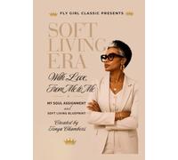 Soft Living Era: With Love, From Me to Me