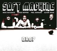 SOFT MACHINE - Drop