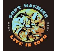 Soft Machine - Live in 1970