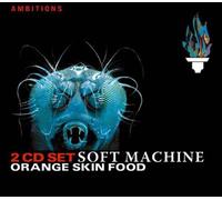 Soft Machine^Soft Machine^Soft Machine - Orange Skin Food