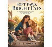 Soft Paws, Bright Eyes: 50 Heartwarming Grayscale Portraits of Children and Their Pets for Adults and Teens