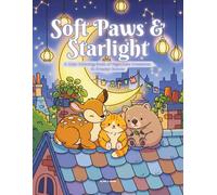 Soft Paws & Starlight: A Cute Coloring Book of Nighttime Creatures