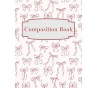 Soft Pink Dreams: Cute Bow Notebook for Writing and Journaling: College Ruled | 200 Pages | 7.44 x 9.69 in | Cute School Supplies for Teens & Girls