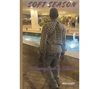 Soft Season: A Journey Back To Self Love