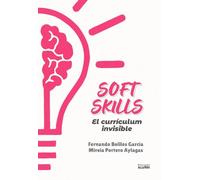 Soft Skills: El currículum invisible (Ensayo y pensamiento)
