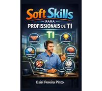 Soft Skills para Profissionais de TI