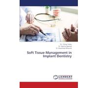 Soft Tissue Management in Implant Dentistry