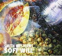 Soft Will by Smith Westerns (2013-06-25)