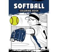 Softball Coloring Book: The Activity Book for Softball Lovers