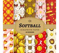 Softball Scrapbook Paper: 20 Double-Sided Girly Softball Designs Featuring Bold Sports Patterns, Cute Bows & Vintage Athletic Motifs for Junk ... Card Making, Collage & DIY Crafts (Craft Pad)