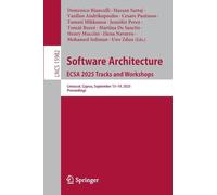 Software Architecture. ECSA 2025 Tracks and Workshops: Limassol, Cyprus, September 15-19, 2025, Proceedings: 15982 (Lecture Notes in Computer Science, 15982)