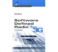 Software Defined Radio for 3G (Artech House Mobile Communications Series)