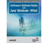Software Defined Radio with Zynq Ultrascale+ RFSoC (Tapa blanda)